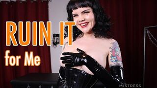 Ruin It For Me - porn video